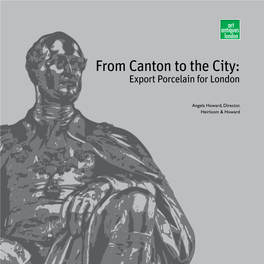 From Canton to the City: Export Porcelain for London