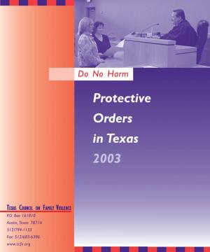 Protective Orders in Texas 2003