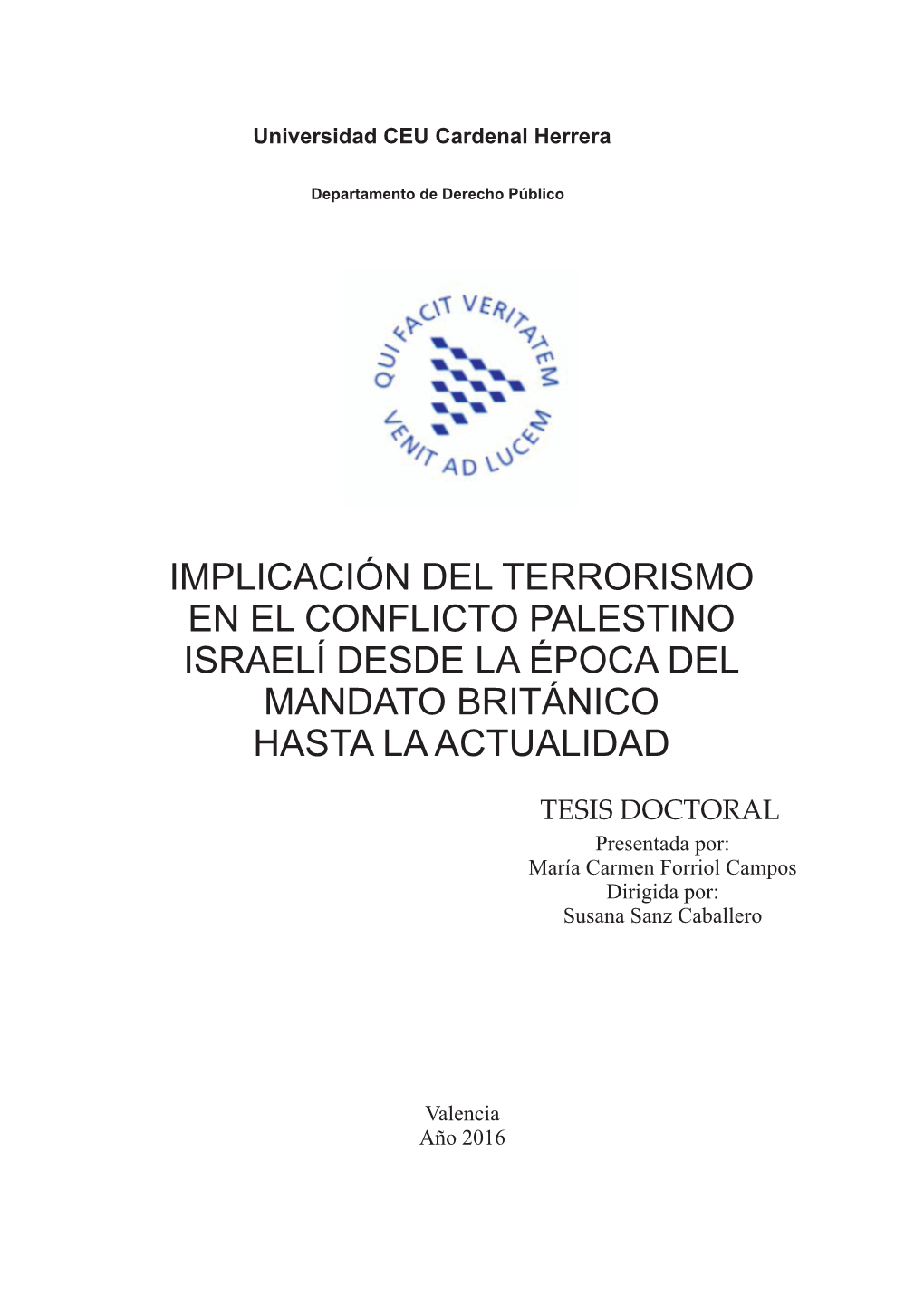 Implicación Del Terrorismo En El Conflicto Palestino-Israelí Desde La