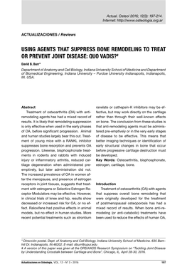 USING AGENTS THAT SUPPRESS BONE REMODELING to TREAT OR PREVENT JOINT DISEASE: QUO VADIS?# David B