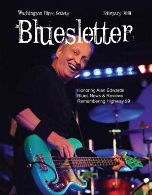 February 2019 BLUESLETTER Washington Blues Society in This Issue