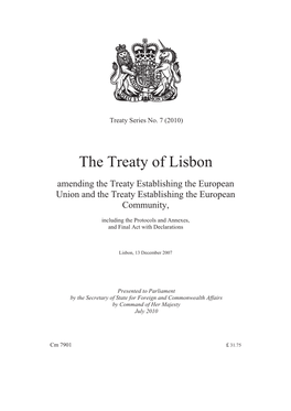 The Treaty of Lisbon Amending the Treaty Establishing the European Union and the Treaty Establishing