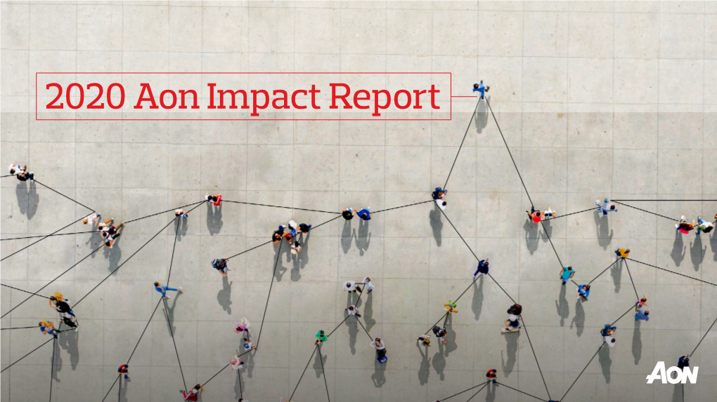 2020 Aon Impact Report Contents