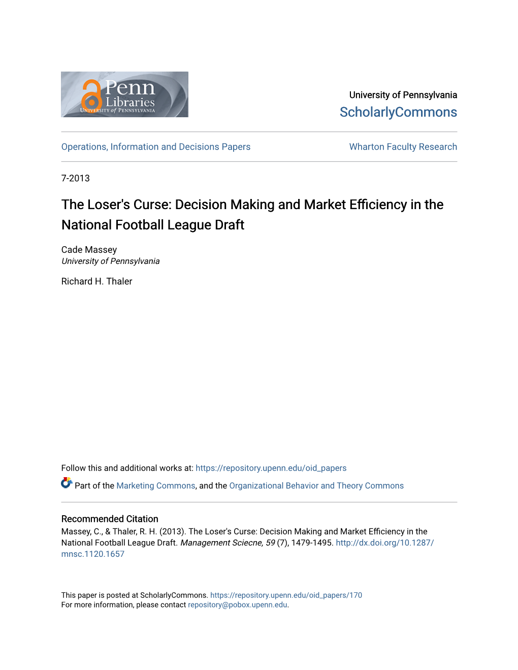 The Loser's Curse: Decision Making and Market Efficiency in the National Football League Draft