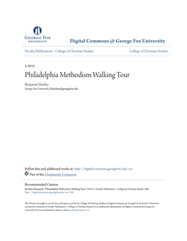 Philadelphia Methodism Walking Tour Benjamin Hartley George Fox University, Bhartley@Georgefox.Edu