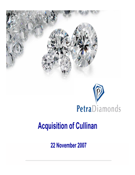 Acquisition of Cullinan