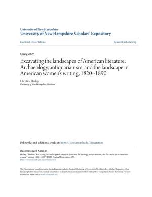 Archaeology, Antiquarianism, and the Landscape in American Women's Writing, 1820--1890 Christina Healey University of New Hampshire, Durham