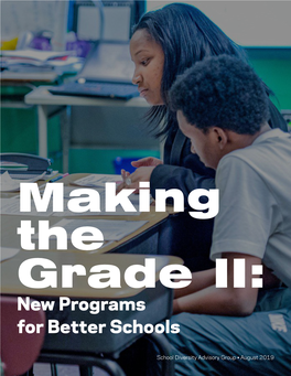 Making the Grade II: New Programs for Better Schools