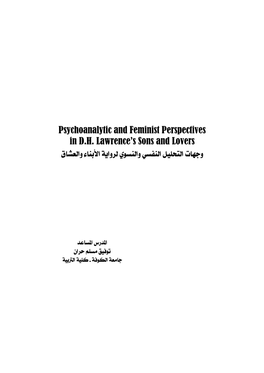 Psychoanalytic and Feminist Perspectives in D.H. Lawrence's Sons and Lovers Psychoanalytic and Feminist Perspectives in D.H