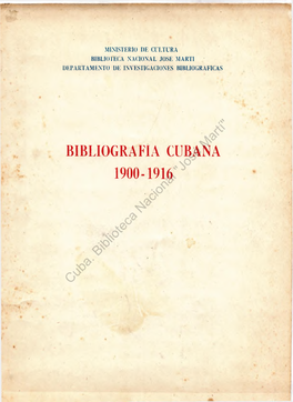 BIBLIOGRAFIA Cubanamartí" 1900-1916 "José