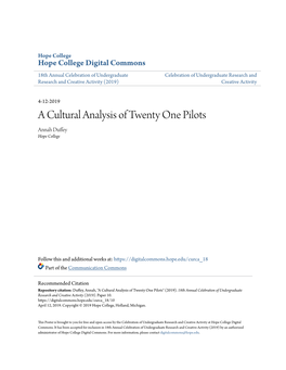 A Cultural Analysis of Twenty One Pilots Annah Duffey Hope College