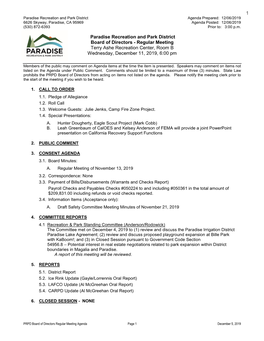 Paradise Recreation and Park District Board of Directors - Regular Meeting Terry Ashe Recreation Center, Room B Wednesday, December 11, 2019, 6:00 Pm