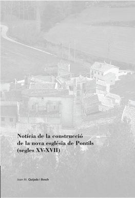 Notícia De La Construcció De La Nova Església De Pontils (Segles XV-XVII)