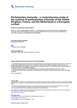 Parliamentary Immunity : a Comprehensive Study of the Systems of Parliamentary Immunity of the United Kingdom, France, and the Netherlands in a European Context
