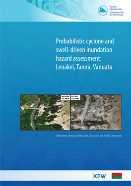Probabilistic Cyclone and Swell-Driven Inundation Hazard Assessment: Lenakel, Tanna, Vanuatu