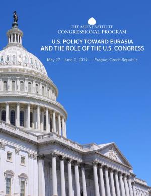 U.S. Policy Toward Eurasia and the Role of the U.S. Congress