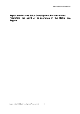 Report on the 1999 Baltic Development Forum Summit: Promoting the Spirit of Co-Operation in the Baltic Sea Region