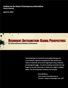 RESURGENT ANTISEMITISM: GLOBAL PERSPECTIVES an International Scholars Conference