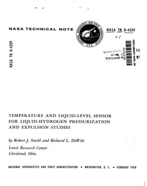 TEMPERATURE and LIQUID-LEVEL SENSOR for LIQUID-HYDROGEN PRESSURIZATION and EXPULSION STUDIES by Robert J
