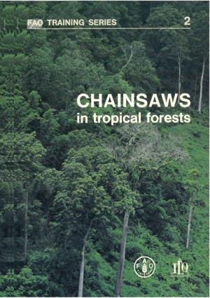 Chainsaws in Tropical Forests
