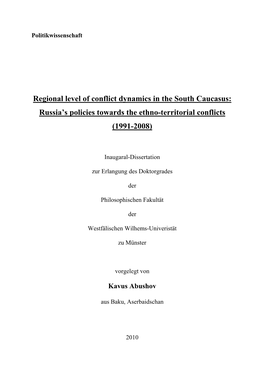 Regional Level of Conflict Dynamics in the South Caucasus: Russia's