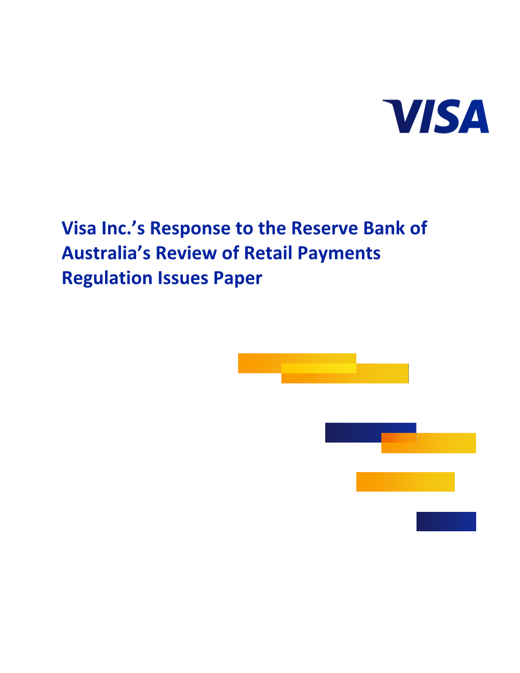 Visa Inc.'S Response to the Reserve Bank of Australia's Review of Retail