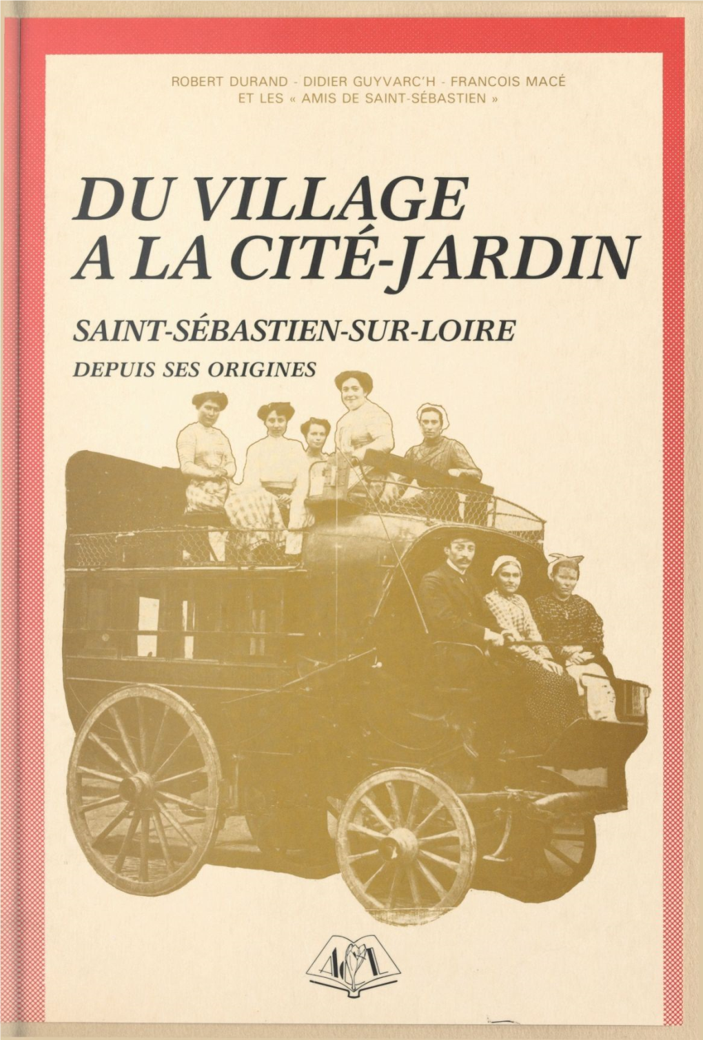 Saint-Sébastien-Sur-Loire Depuis Ses Origines
