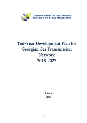 Ten-Year Development Plan for Georgian Gas Transmission Network 2018-2027