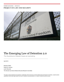 The Emerging Law of Detention 2.0 the Guantánamo Habeas Cases As Lawmaking ______
