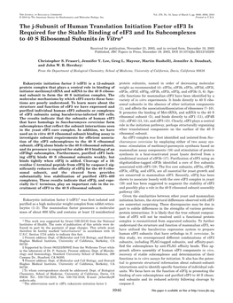 The J-Subunit of Human Translation Initiation Factor Eif3 Is Required for the Stable Binding of Eif3 and Its Subcomplexes to 40 S Ribosomal Subunits in Vitro*