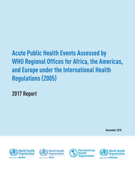 Acute Public Health Events Assessed by WHO Regional Offices for Africa, the Americas, and Europe Under the International Health Regulations (2005)