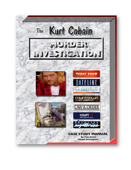 The Kurt Cobain MURDER INVESTIGATION
