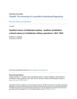 Southern Honor, Confederate Warfare : Southern Antebellum Cultural Values in Confederate Military Operations, 1861-1865