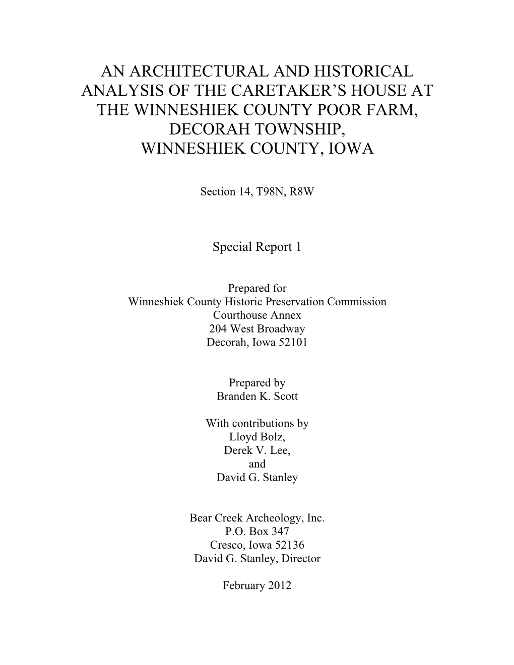 An Architectural and Historical Analysis of the Caretaker's House at the Winneshiek County Poor Farm, Decorah Township, Winneshiek County, Iowa