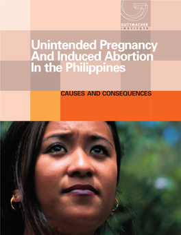 Unintended Pregnancy and Induced Abortion in the Philippines