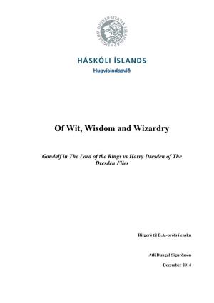 Of Wit, Wisdom and Wizardry