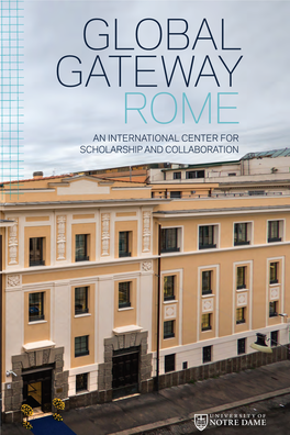 Global Gateway Rome an International Center for Scholarship and Collaboration