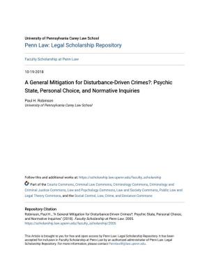 A General Mitigation for Disturbance-Driven Crimes?: Psychic State, Personal Choice, and Normative Inquiries