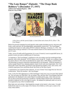 The Lone Ranger” (Episode: “The Osage Bank Robbery”) (December 17, 1937) Added to the National Registry: 2006 Essay by Cary O’Dell