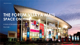 The Forum Vijaya Mall Space on Hire