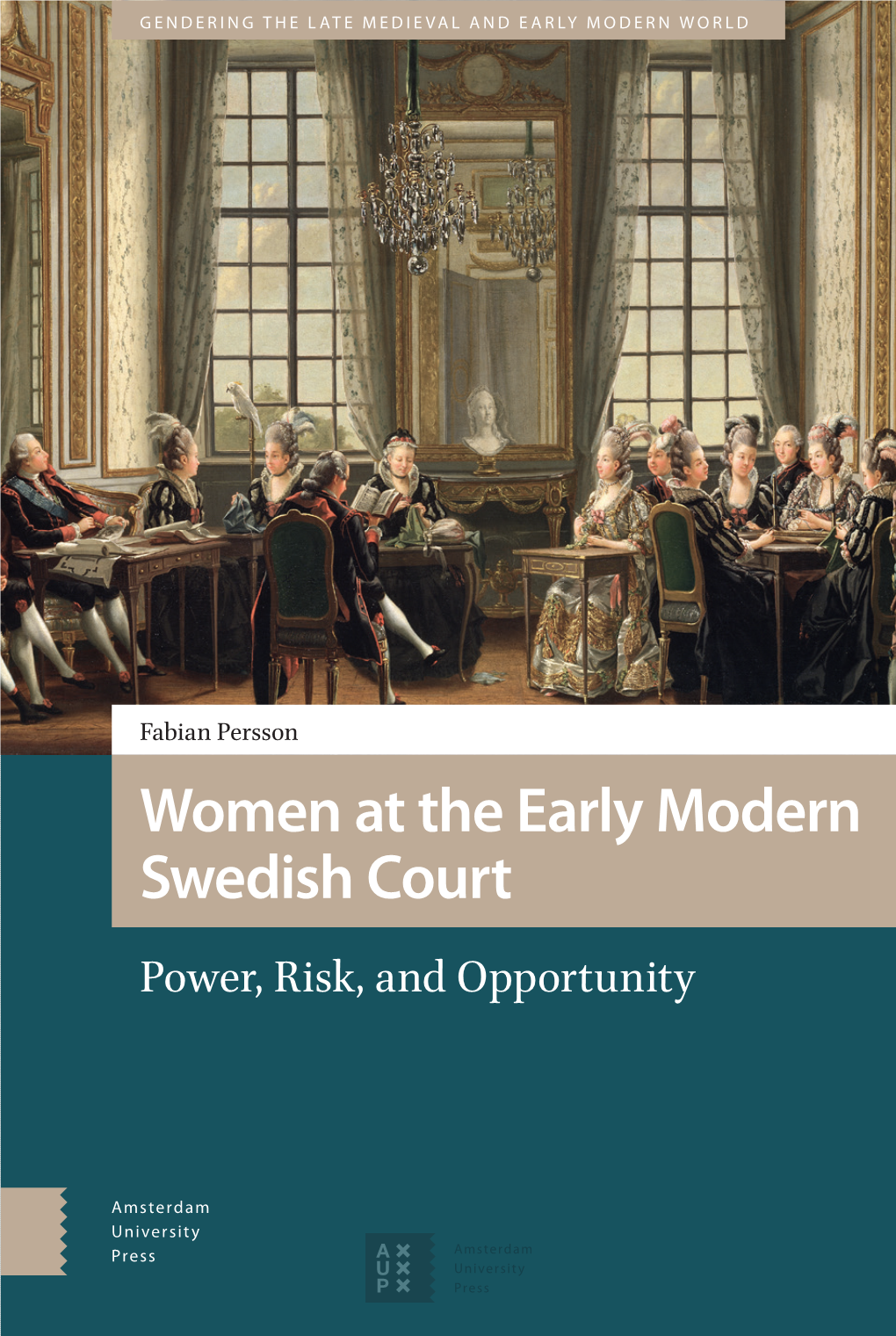 Women at the Early Modern Swedish Court