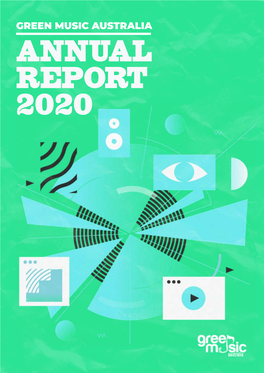 Green Music Australia Annual Report 2020