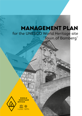 Management Plan for the UNESCO World Heritage Site “Town of Bamberg”