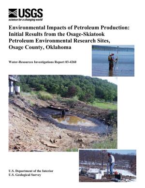 Environmental Impacts of Petroleum Production: Initial Results from the Osage-Skiatook Petroleum Environmental Research Sites, Osage County, Oklahoma