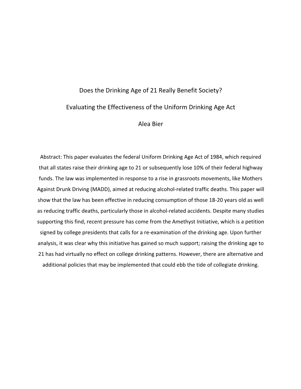 Evaluating the Effectiveness of the Uniform Drinking Age Act Alea Bier