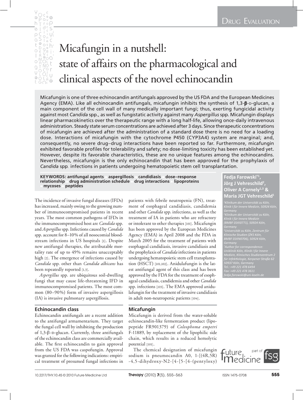 Micafungin in a Nutshell: State of Affairs on the Pharmacological and Clinical Aspects of the Novel Echinocandin