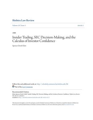 Insider Trading, SEC Decision-Making, and the Calculus of Investor Confidence Spencer Derek Klein