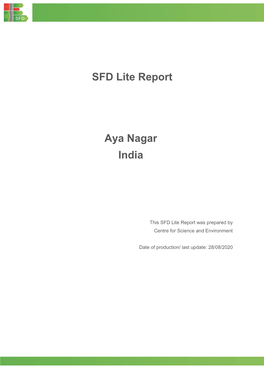 SFD Lite Report Aya Nagar India
