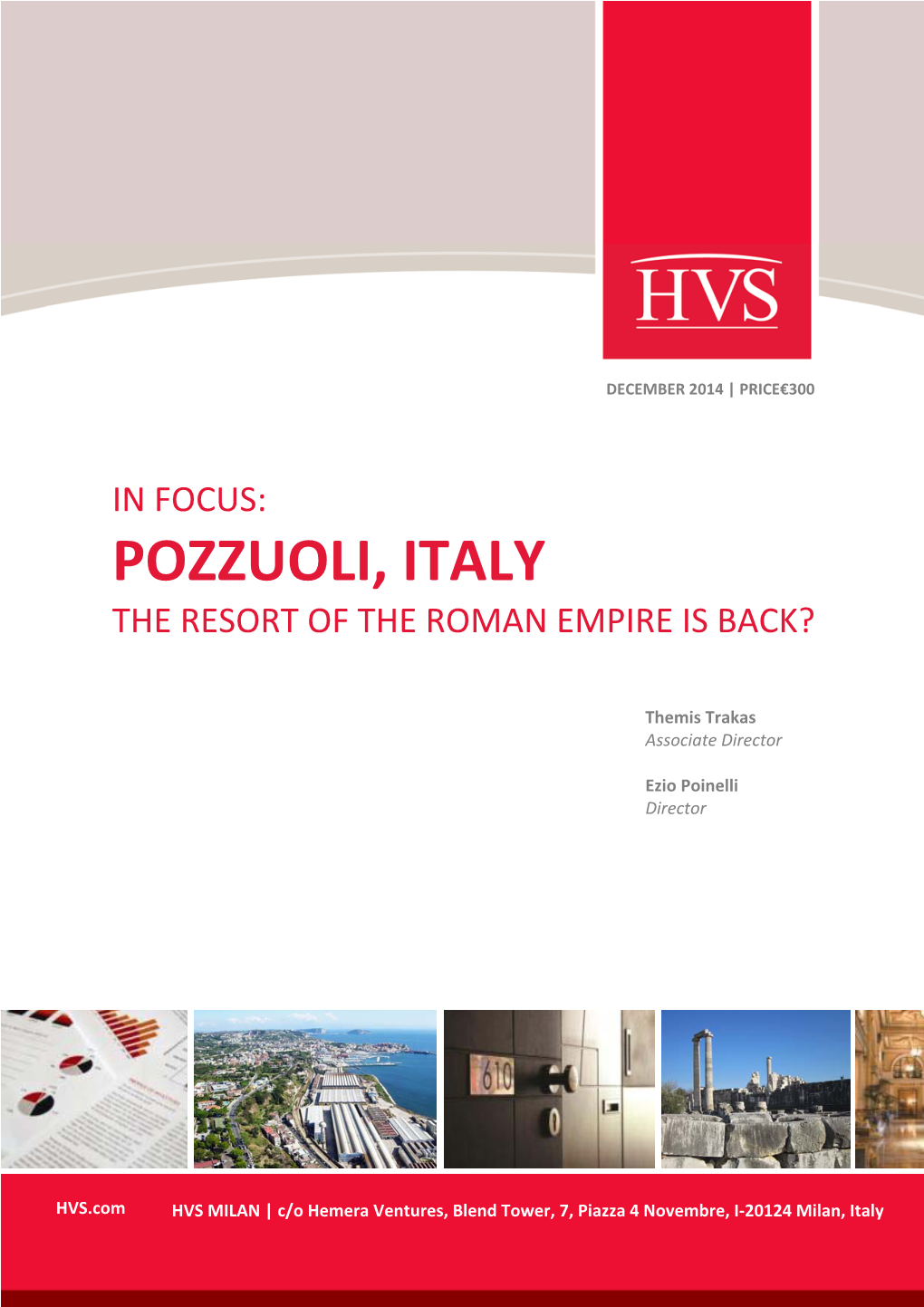 Pozzuoli, Italy the Resort of the Roman Empire Is Back?