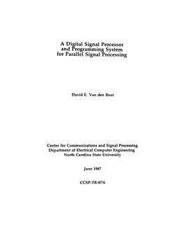 A Digital Signal Processor and Programming System for Parallel Signal Processing